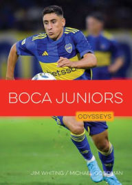 Title: Boca Juniors, Author: Jim Whiting