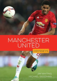 Title: Manchester United, Author: Jim Whiting