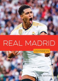 Title: Real Madrid, Author: Jim Whiting