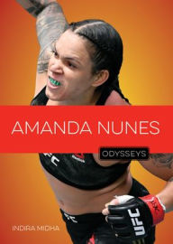 Title: Amanda Nunes, Author: Indira Midha