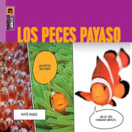 Title: Los Peces Payaso, Author: Kate Riggs