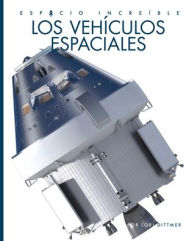 Title: Los Vehï¿½culos Espaciales, Author: Lori Dittmer