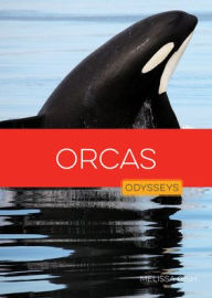 Title: Orcas, Author: Melissa Gish