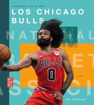 Title: Los Chicago Bulls, Author: Joe Tischler