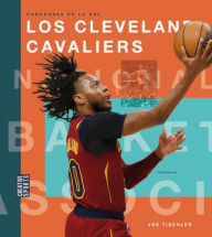 Title: Los Cleveland Cavaliers, Author: Joe Tischler