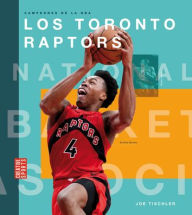 Title: Los Toronto Raptors, Author: Joe Tischler