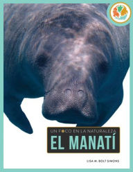 Download book from amazon free El Manatï¿½: Spanish Edition 9798889899242