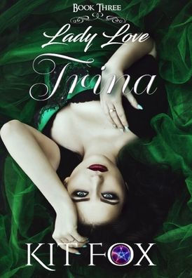 Lady Love: Trina