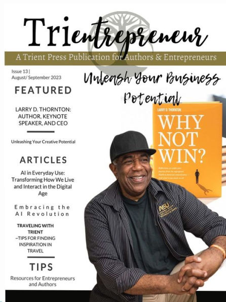 Trientrepreneur: Trient Press Magazine August / September 2023: Trient Press Magazine