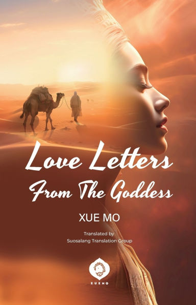 Love Letters From the Goddess: The Forbidden Letters of a Nepali Goddess and a Tibetan Pilgrim's Quest for Freedom