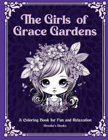 The Girls From Grace Gardens: A Coloring Book for All Ages