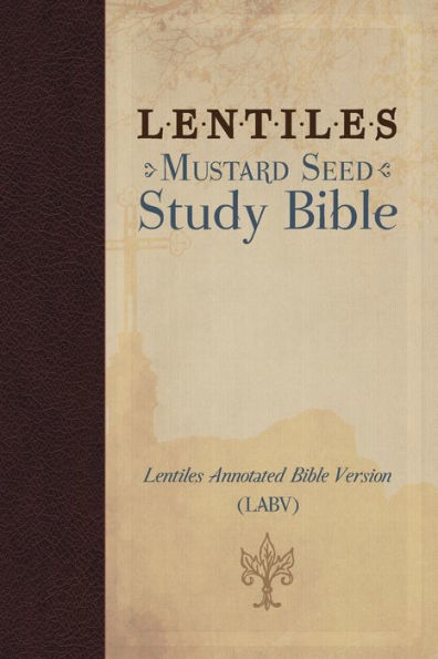 Lentiles Mustard Seed Study Bible