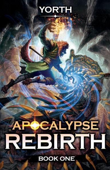 Apocalypse Rebirth: A LitRPG Adventure