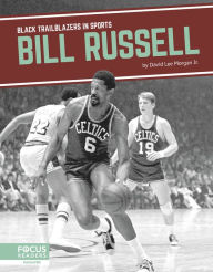 Title: Bill Russell, Author: David Lee Morgan Jr.