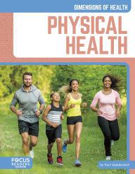 Title: Physical Health, Author: Kurt Waldendorf