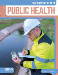 Title: Public Health, Author: Laura E. Andersen