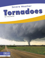 Title: Tornadoes, Author: Trudy Becker