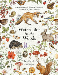 Downloading audio books on kindle fire Watercolor in the Woods: Paint a Whimsical World of Forest Animals, Botanicals, Toadstools and More CHM 9798890030863 (English Edition)