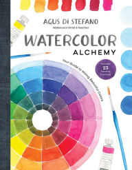 Title: Watercolor Alchemy: Your Guide to Mixing Beautiful Colors, Author: Agus Di Stefano