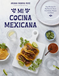 Free download joomla book pdf Mi Cocina Mexicana: Easy Recipes for My Favorite Tacos, Enchiladas, Flautas and More CHM by Ariana Monika Ruiz 9798890031648