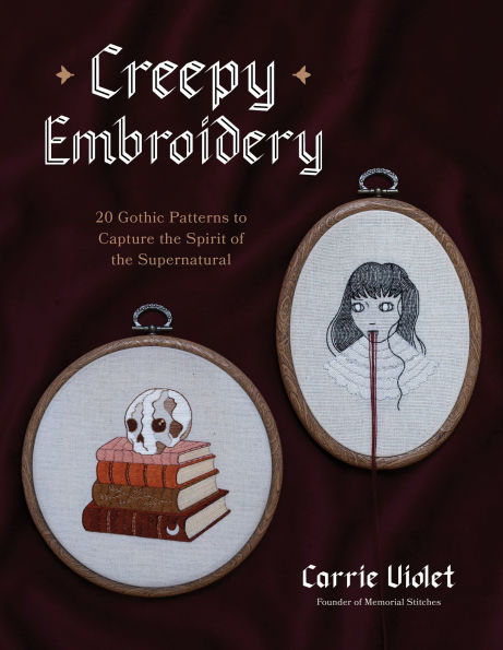 Creepy Embroidery: 20 Gothic Patterns to Capture the Spirit of Supernatural