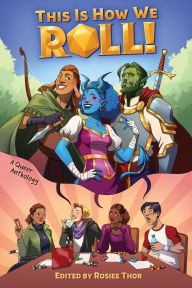 Title: This Is How We Roll, Author: Rosiee Thor
