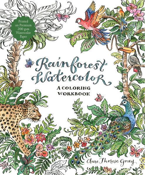 Rainforest Watercolor: A Coloring Workbook