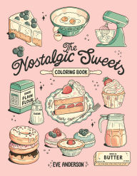The Nostalgic Sweets Coloring Book