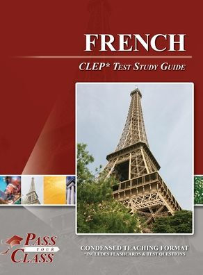 French CLEP Test Study Guide