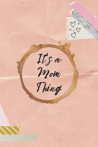 Title: Journal for Moms 