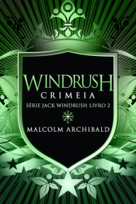 Title: Windrush - Crimeia, Author: Malcolm Archibald