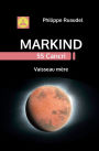 Markind 55 Cancri Vaisseau mère