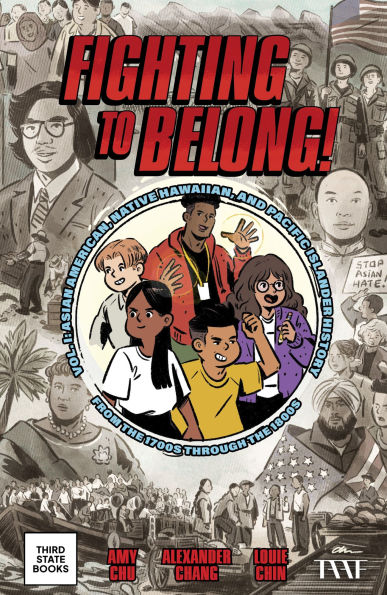Fighting to Belong!: Asian American, Native Hawaiian, and Pacific Islander History from the 1700s through 1800s