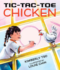 Title: Tic-Tac-Toe Chicken, Author: Kimberly Tso
