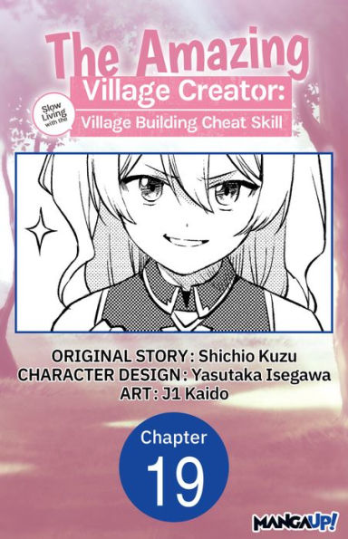 The Amazing Village Creator: Slow Living with the Village Building Cheat Skill #019