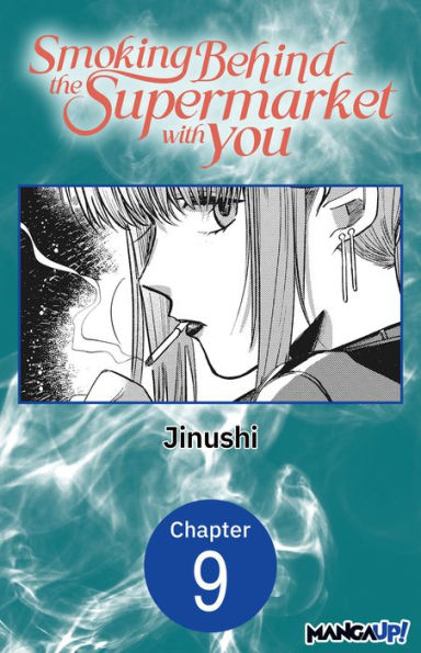 Smoking Behind the Supermarket with You #009
