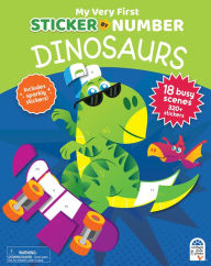 Title: Dinosaurs: My Very First Sticker by Number, Author: Lwillys Tafur