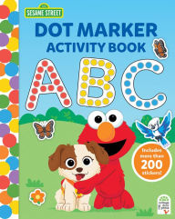 Title: Sesame Street Dot Marker Activity Book, Author: Sesame Street