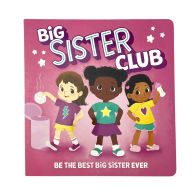 Title: Welcome to the Big Sister Club, Author: Robin Rose