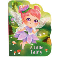 Title: A Little Fairy, Author: Rosalee Wren