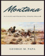 Montana: As Lived and Painted by Charles Russell