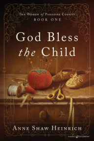 Read online books free no downloads God Bless the Child by Anne Shaw Heinrich RTF MOBI PDB 9798890221438