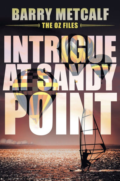 Intrigue at Sandy Point