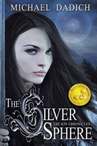 Title: The Silver Sphere, Author: Michael Dadich