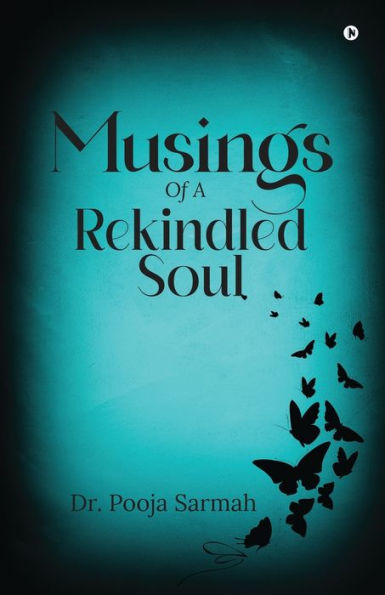 Musings of a Rekindled Soul