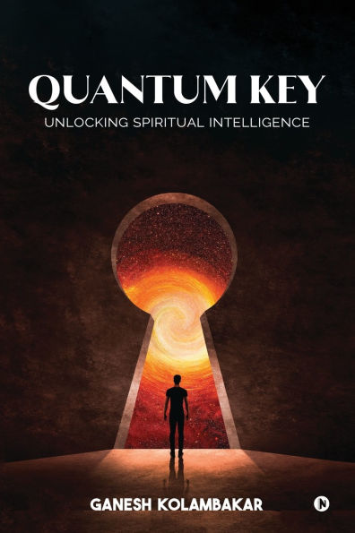 Quantum Key: Unlocking Spiritual Intelligence
