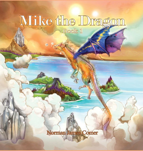 Mike the Dragon: Book 1