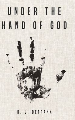 Under the Hand of God