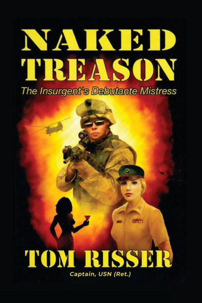 Naked Treason: The Insurgent's Debutante Mistress