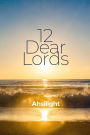 12 Dear Lords